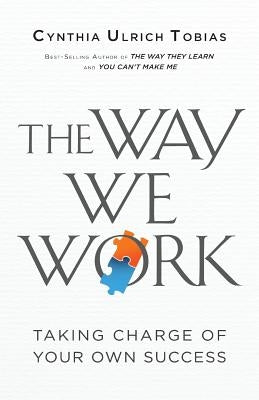 The Way We Work: Taking Charge of Your Own Success Apple St