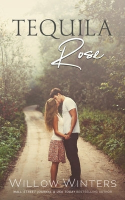 Tequila Rose Paperback Independently Published
