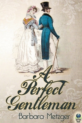 A Perfect Gentleman Paperback Untreed Reads