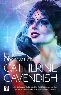 Dark Observation by Cavendish, Catherine