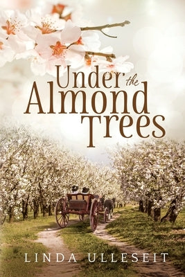 Under the Almond Trees Paperback Createspace Independent Publishing Platform