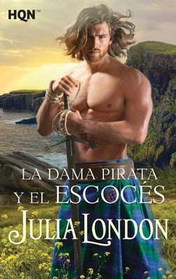La dama pirata y el escocés by London, Julia