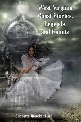 West Virginia Ghost Stories, Legends, and Haunts Paperback 21 Crows Dusk to Dawn Publishing