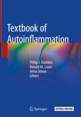 Textbook of Autoinflammation by Hashkes, Philip J.