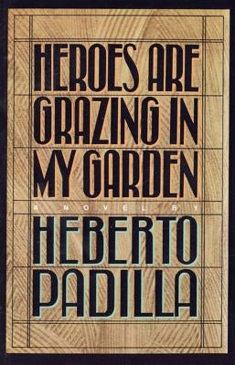Heroes Are Grazing in My Garden Paperback Farrar, Strauss & Giroux-3pl