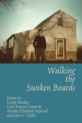 Walking the Sunken Boards Paperback Pond Road Press