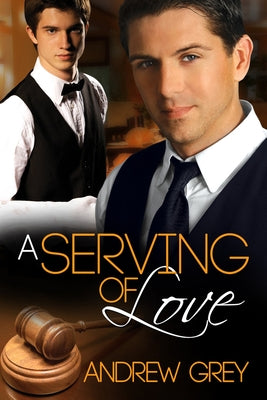 A Serving of Love by Grey, Andrew