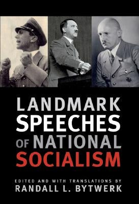 Landmark Speeches of National Socialism Paperback Texas A&M University Press