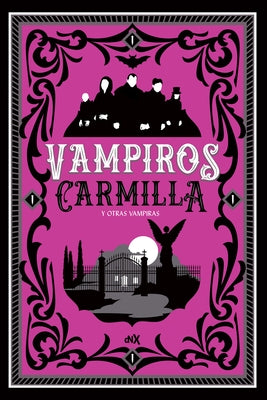 Vampiros, 3: Carmilla Y Otras Vampiras by Sáez, Carlos Santos