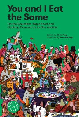 Cover of "You and I Eat the Same" book by Artisan Publishers, featuring a close-up of the book's front cover with food-themed artwork.