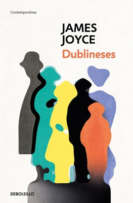 Dublineses / Dubliners by Joyce, James