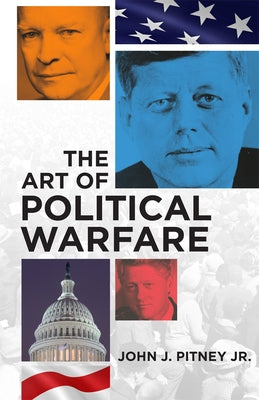 The Art of Political Warfare Paperback University of Oklahoma Press