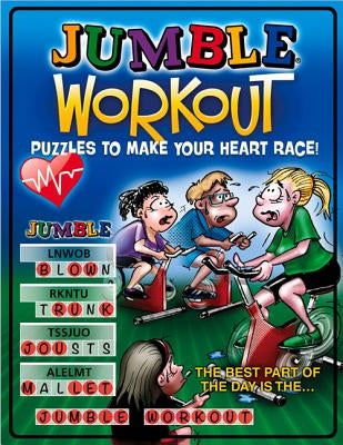 Jumble Workout: Puzzles to Make Your Heart Race! Paperback Triumph Books (IL)