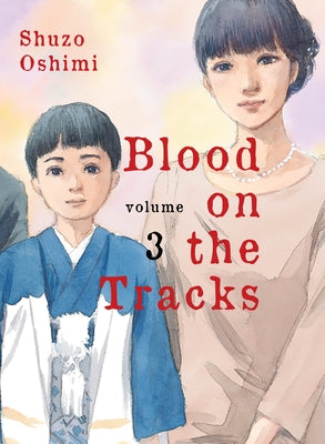 Blood on the Tracks, Volume 3 by Oshimi, Shuzo