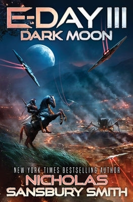 E-Day III: Dark Moon Paperback Independently Published