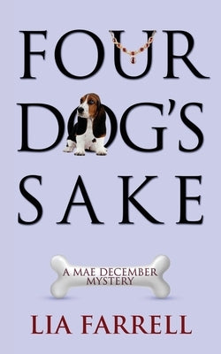 Four Dog's Sake Paperback Camel Press