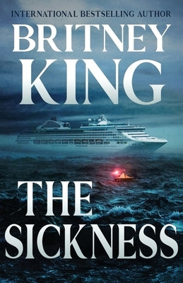The Sickness: A Psychological Thriller Paperback Independently Published