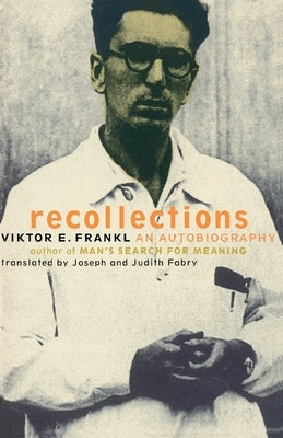 Paperback of Viktor Frankl's autobiography "Recollections" published by Basic Books, showing the book cover with title and author.