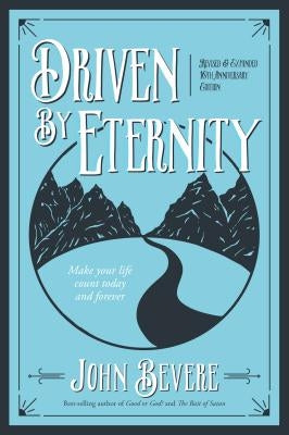 Cover of the book "Driven by Eternity" by Messenger International, featuring a design with a spiritual and motivational theme.