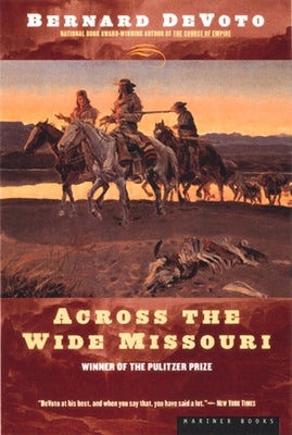 Across the Wide Missouri Harper Perennial