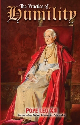 The Practice of Humility Paperback Sensus Fidelium Press