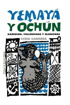 Yemaya y Ochun by Cabrera, Lydia