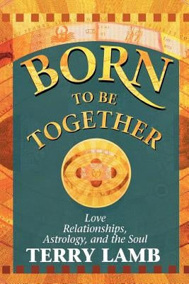 Born to Be Together by Lamb, Terry