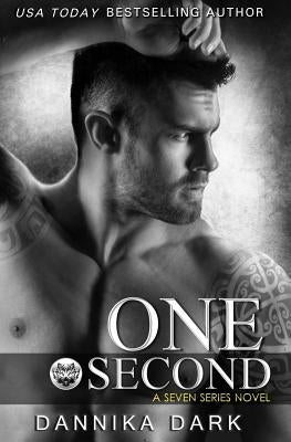 One Second (Seven Series Book 7) Paperback Createspace Independent Publishing Platform