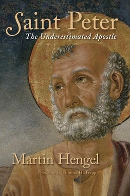 Saint Peter: The Underestimated Apostle Paperback William B. Eerdmans Publishing Company