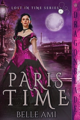 Paris Time Paperback Dragonblade Publishing, Inc.