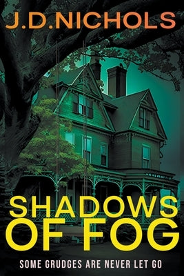 Shadows of Fog Paperback Crepe Myrtle Press