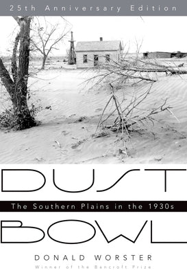 Dust Bowl: The Southern Plains in the 1930s Paperback Oxford University Press, USA