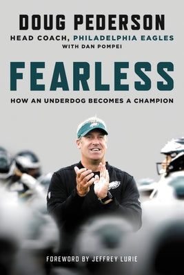 Fearless: How an Underdog Becomes a Champion by Pederson, Doug