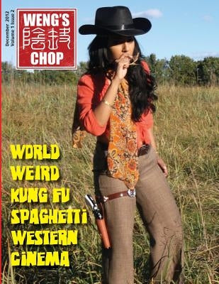 Weng's Chop #2 (Bollywood Cowgirl Cover Variant) Paperback Createspace Independent Publishing Platform