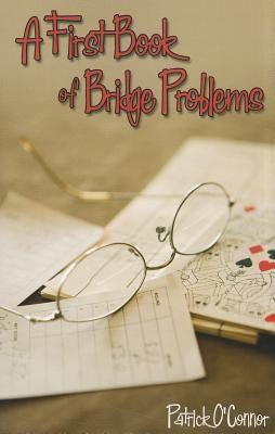 A First Book of Bridge Problems Paperback Master Point Press