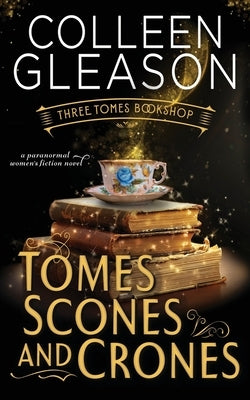Tomes Scones & Crones Paperback Oliver-Heber Books