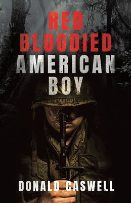 Red Bloodied American Boy Paperback Tellwell Talent