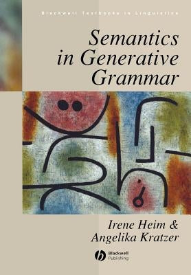 Semantics in Generative Grammar Paperback John Wiley & Sons