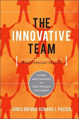 The Innovative Team by Grivas, Chris