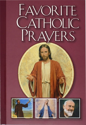 Favorite Catholic Prayers Paperback Regina Press Malhame & Company