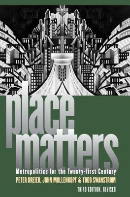 Place Matters: Metropolitics for the Twentyfirst Century Paperback University Press of Kansas