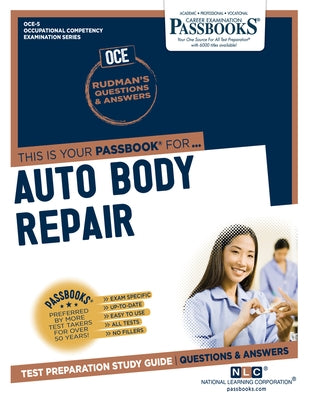 Auto Body Repair (Oce-5): Passbooks Study Guide Volume 5 by National Learning Corporation