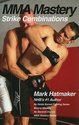 Strike Combinations by Hatmaker, Mark