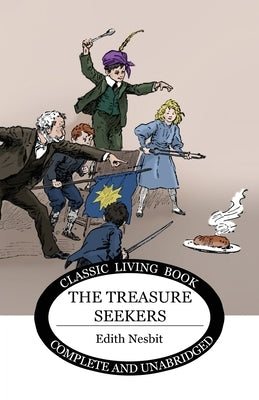 The Treasure Seekers Paperback Living Book Press