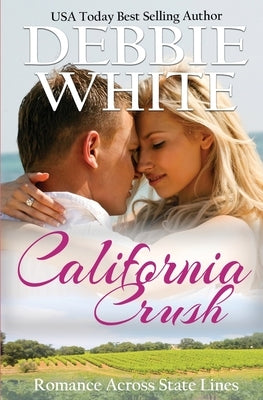 California Crush Paperback Debbie White
