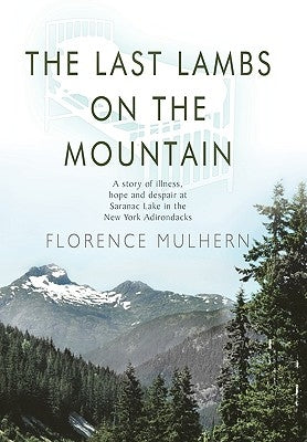 The Last Lambs on the Mountain Paperback Trafford Publishing