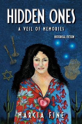 Hidden Ones: A Veil Of Memories Paperback L'Image Press, LLC