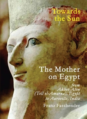 Towards the Sun: The Mother on Egypt by Fassbender, Franz