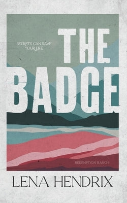 The Badge Paperback Lena Hendrix LLC