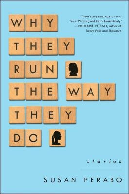Why They Run the Way They Do: Stories Paperback S&s/ Marysue Rucci Books